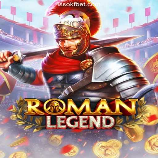 Exploring RomanLegend: The Premier Slots Experience on LSSOKF.COM
